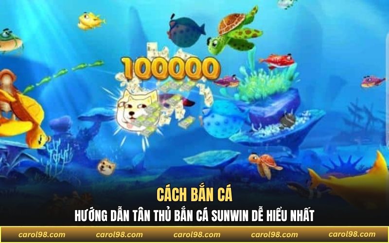 Cách bắn cá