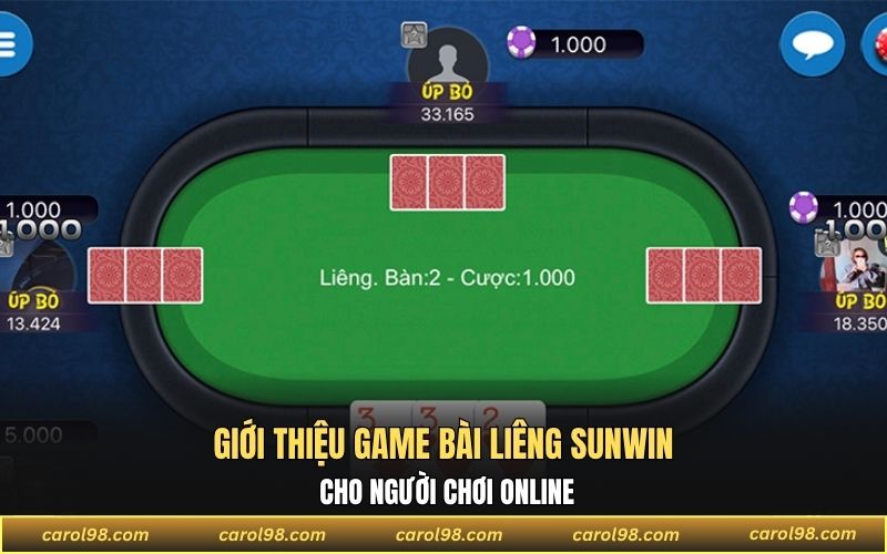 Giới thiệu game bài Liêng Sunwin cho người chơi online