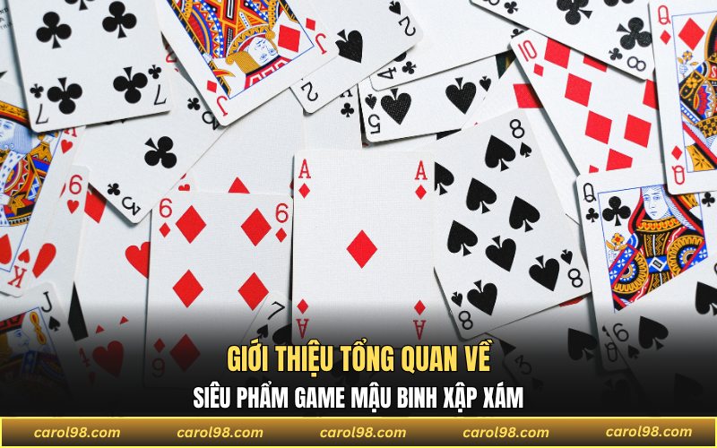 Giới thiệu sơ lược về game bài Binh Xập Xám Sunwin