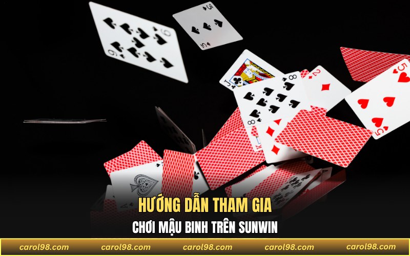 Làm sao để chơi bài Mậu Binh trên cổng game Sunwin?